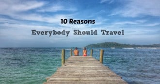 Why Everyone Should Travel