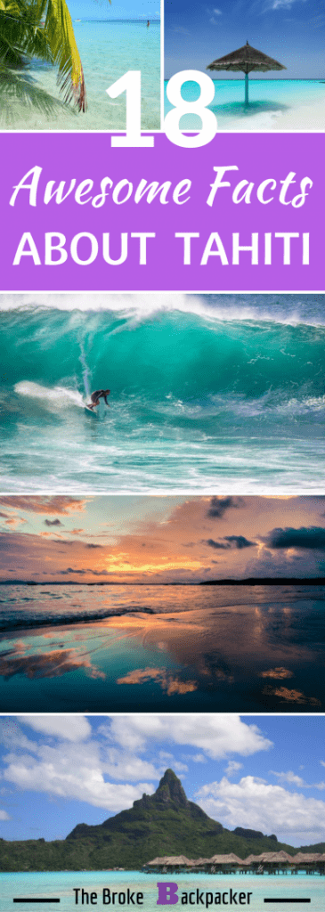 18 Tahiti Facts You Didn't Know Until Today | The Broke Backpacker