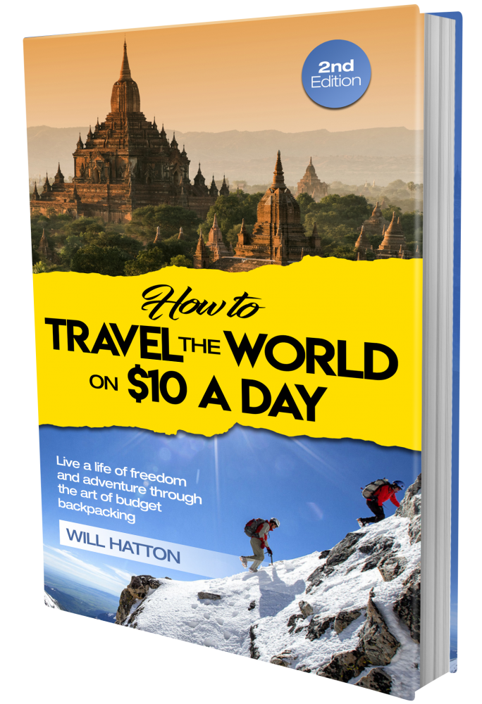 Second Edition (Travel the World on $10 a Day)