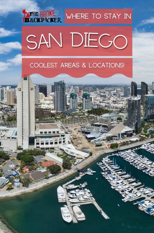 Where To Stay In San Diego The Best Areas In 2024