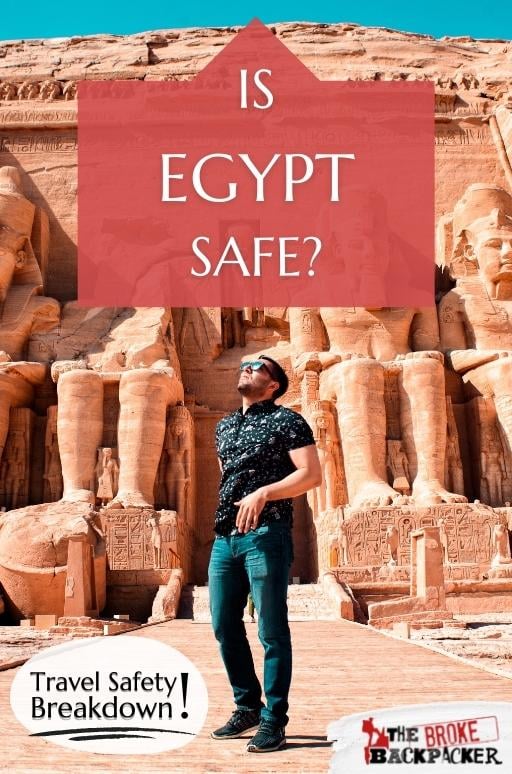 Is Egypt Safe? (How to Visit SAFELY in 2022)