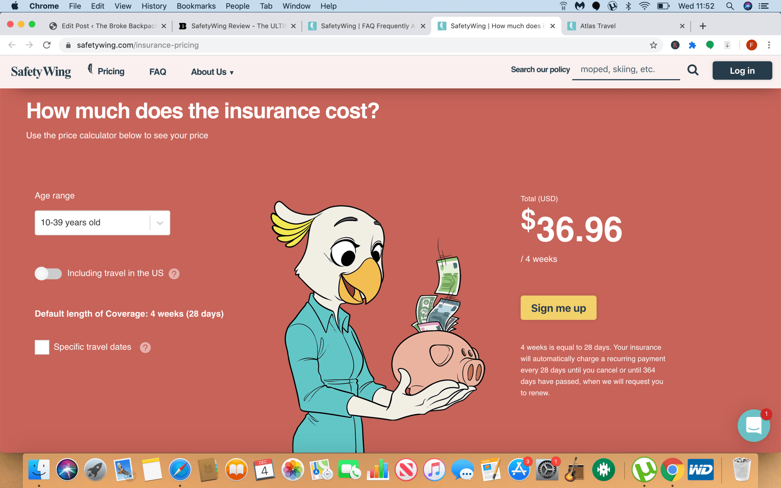 SafetyWing offer very reasonable prices.