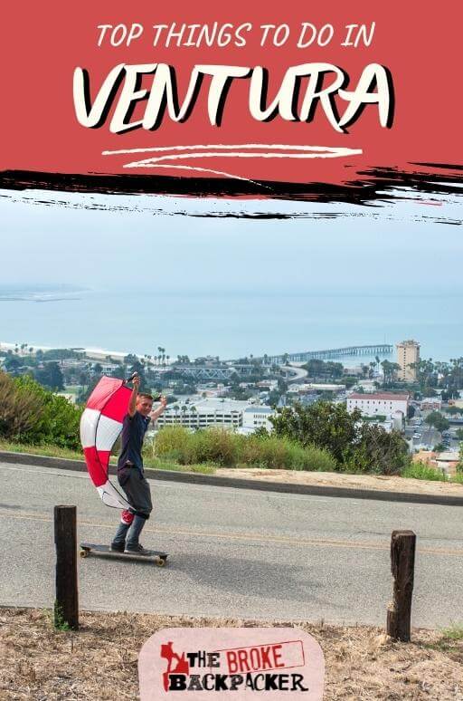 17 Awesome Adventures & Things to Do in Ventura, California