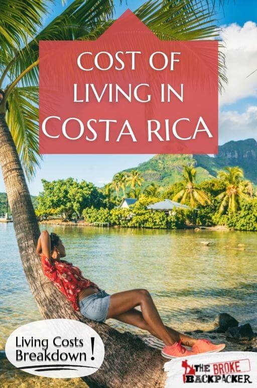 https://www.thebrokebackpacker.com/wp-content/uploads/2021/11/cost-of-living-costa-rica-pin.jpg