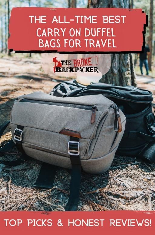 10 Best Carry On Duffel Bags For Your Next Trip In 2023