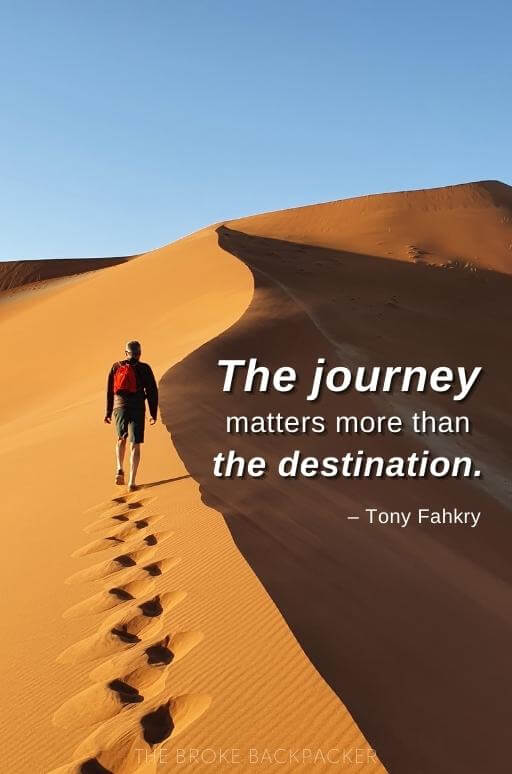 The journey matters more than the destination