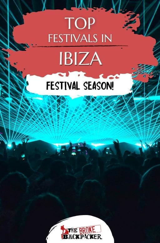 11 AMAZING Festivals in Ibiza You Must Go To