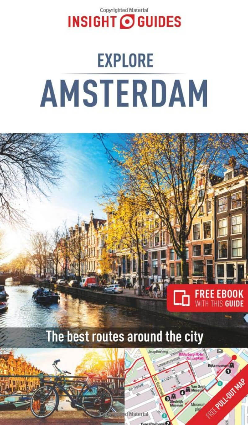 Explore Amsterdam: A Travel Guide by Insight Guides