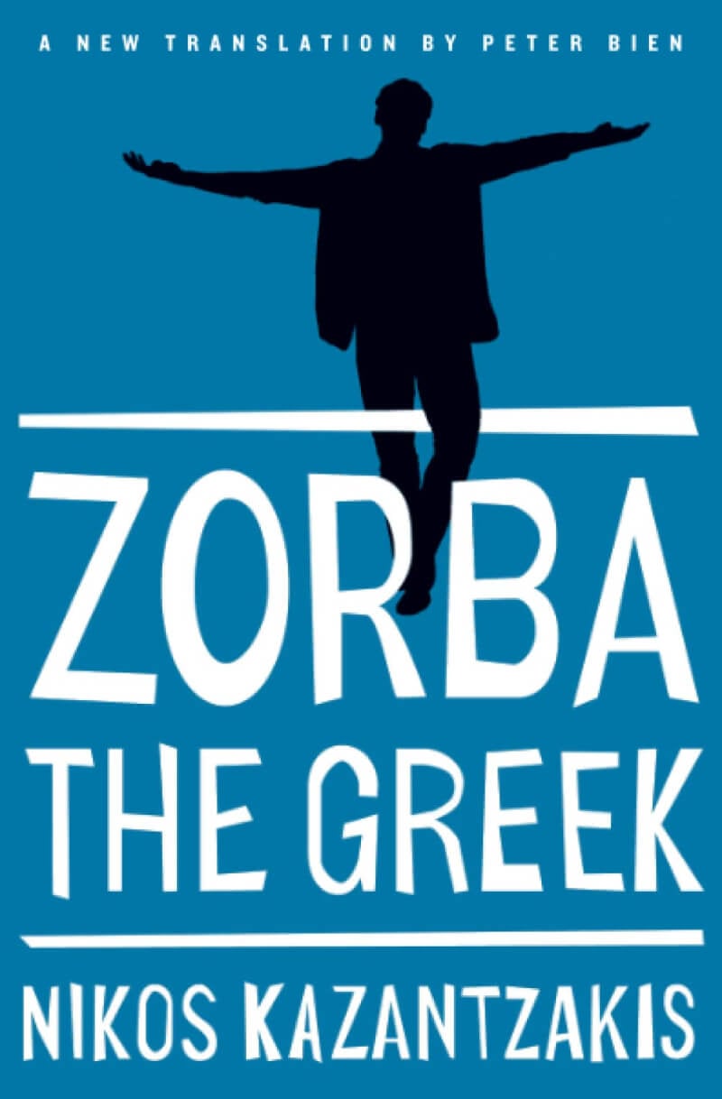 Zorba the Greek by Nikos Kazantzakis