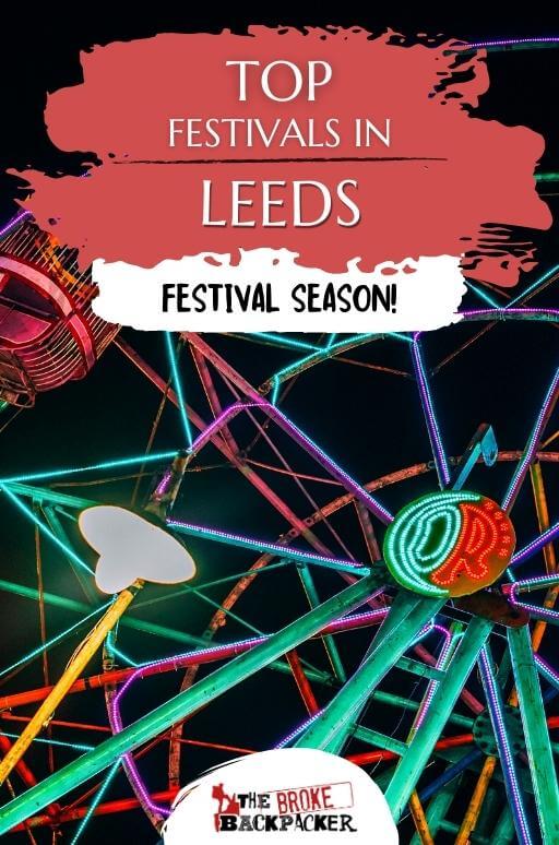9 AMAZING Festivals in Leeds You Must Go To