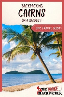 Backpacking Cairns Travel Guide Pinterest Image