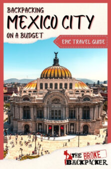 Backpacking Mexico City Travel Guide Pinterest Image