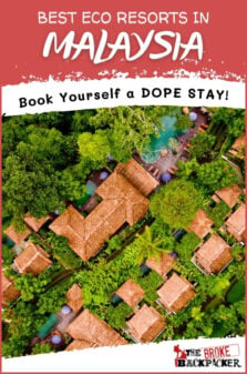 Best Eco Resorts In Malaysia Pinterest Image