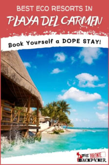 Best Eco Resorts In Playa Del Carmen Pinterest Image