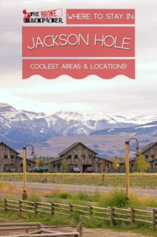 Where to Stay in Jackson Hole Pinterest Image