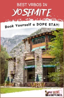 VRBO's in Yosemite Pinterest Image