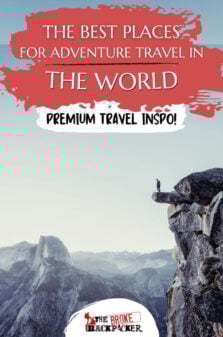 adventure travel places The 12 Best Places for Adventure Travel Holidays Pinterest Image