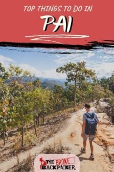 15 Best Things To Do In Pai (Thailand): 2024 Travel Guide