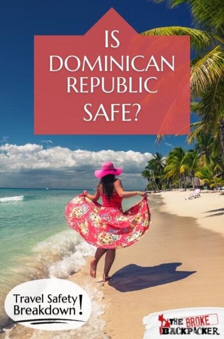is dominican republic safe to visit now