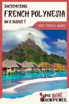 Backpacking French Polynesia Travel Guide Pinterest Image