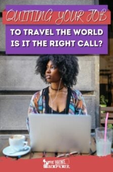 Quitting Your Job to Travel the World Pinterest Image