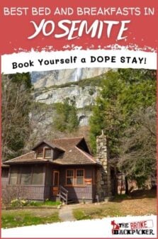 Best Bed and Breakfasts in Yosemite Pinterest Image