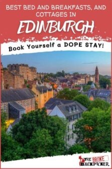 Best Bed and Breakfasts and Cottages in Edinburgh Pinterest Image