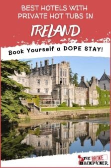 Best Hotels with Private Hot Tubs in Ireland Pinterest Image