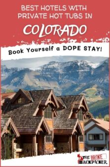 Best Hotels with Private Hot Tubs in Colorado Pinterest Image