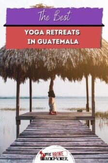 Best Yoga Retreats in Guatemala Pinterest Image