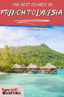 BEST Islands in French Polynesia Pinterest Image