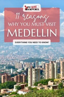Reasons Why You MUST Visit Medellin Pinterest Image