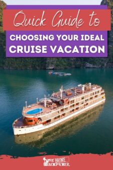 A Quick Guide to Choosing Your Ideal Cruise Vacation Pinterest Image