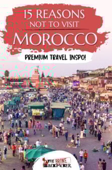 Reasons NOT To Visit Morocco Pinterest Image
