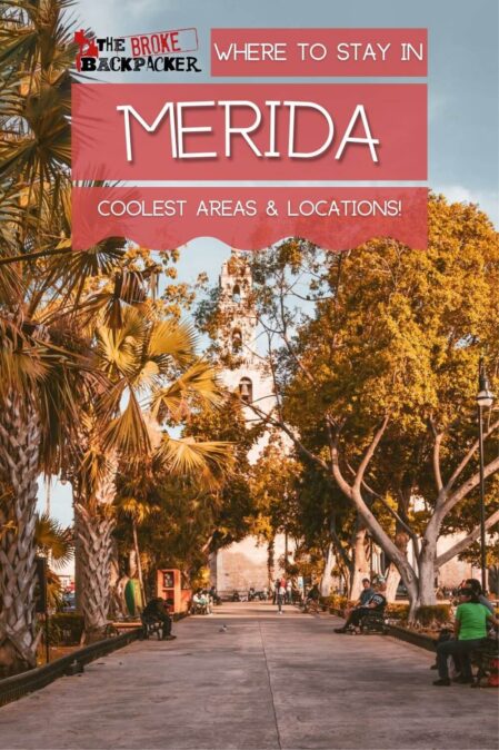 Where to Stay in Merida (Guide to the Best Places)