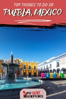 things to do in Puebla mexico pinterest image