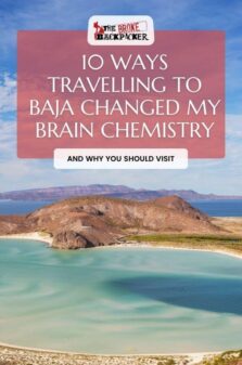 ways travelling to baja changed my brain chemistry pinterest image