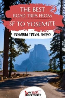best road trips from San Francisco to Yosemite pinterest image